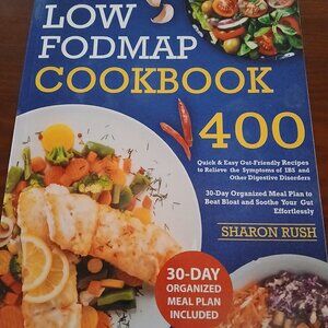 The  Low Fodmap Cookbook by Sharon Rush  Soft Cover EUC